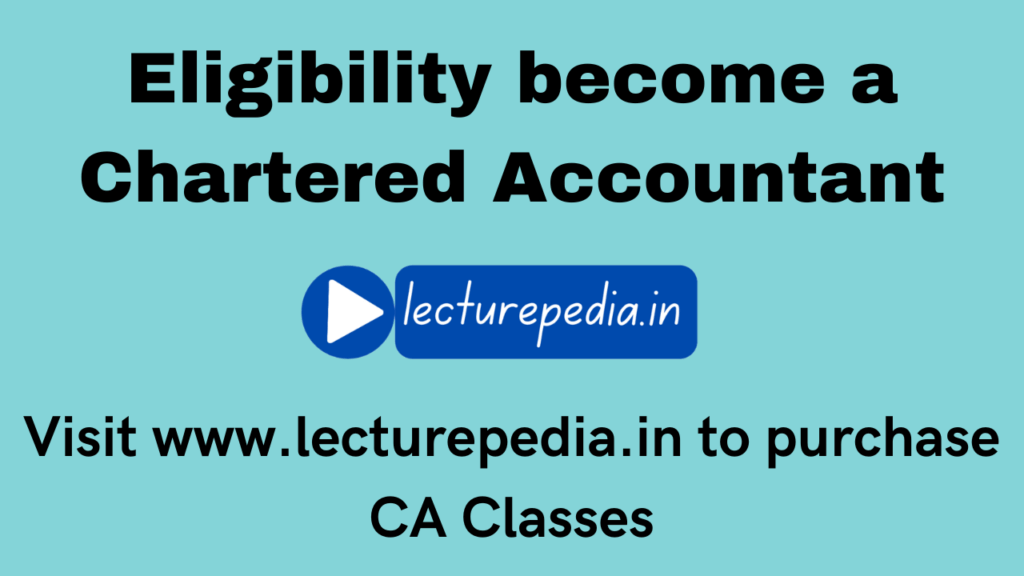 Eligibility to become chartered accountant