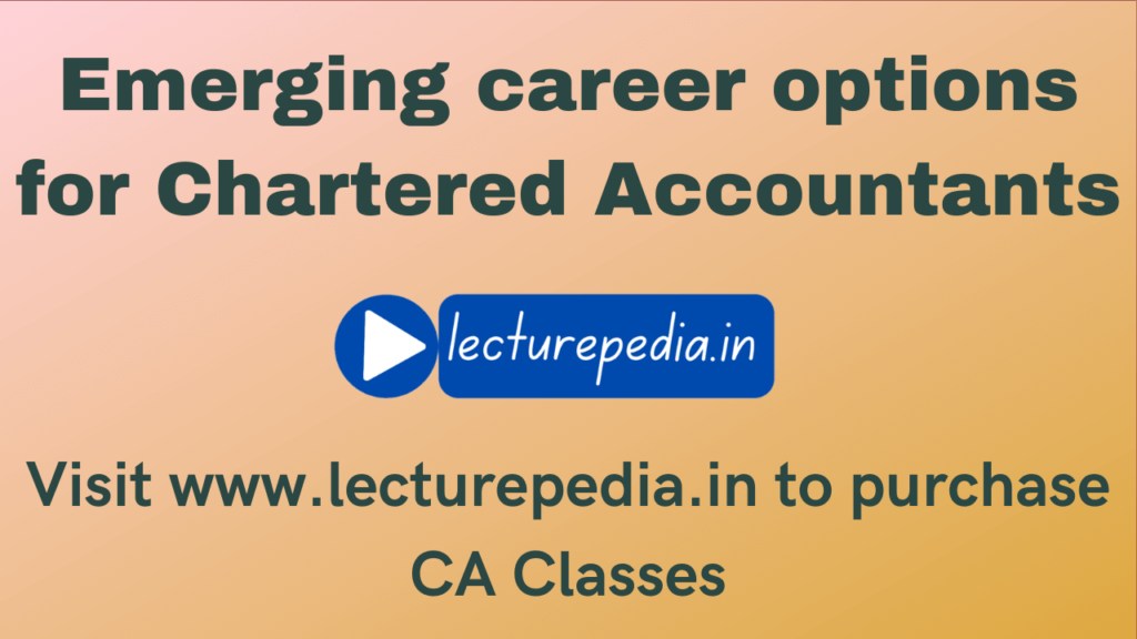 Emerging Career Options For Chartered Accountants In 2023 1024x576 