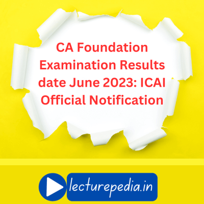 CA-Foundation-Examination-Results-June-2023-Expected-Declaration-on-7th-or-8th-August-2023